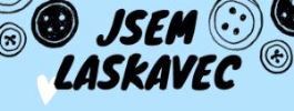 Jsem laskavec